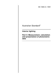 AS 1680.3: 12/31/1990 Interior lighting – Measurement, calculation and presentation of photometric data