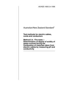 AS/NZS 1660.5.4: 01/05/1998 Test methods for electric cables, cords and conductors, Method 5.4: Fire tests – Determination of degree of acidity of gases evolved during the combustion of materials taken from electric cables by measuring pH and conductivity