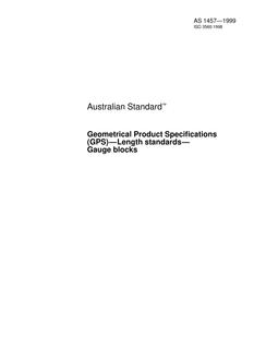 AS 1457: 01/01/1999 Geometrical Product Specifications (GPS) – Length standards – Gauge blocks