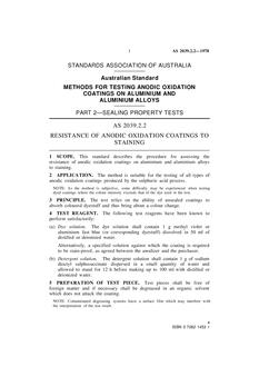 AS 2039.2.2: 01/01/1978 Methods for testing anodic oxidation coatings on aluminium and aluminium alloys, Part 2.2: Sealing property tests – Resistance of anodic oxidation coatings to staining