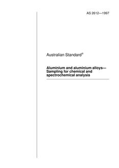 AS 2612: 09/05/1997 Aluminium and aluminium alloys – Sampling for chemical and spectrochemical analysis