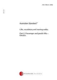 AS 1735.2: 01/01/2001 Lifts, escalators and moving walks, Part 2: Passenger and goods lifts – Electric