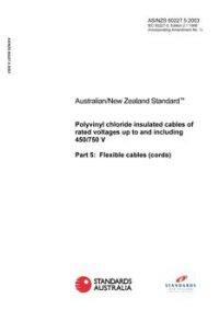AS/NZS 60227.5: 06/16/2003 Polyvinyl chloride insulated cables of rated voltages up to and including 450/750 V, Part 5: Flexible cables (cords)