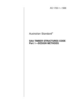AS 1720.1: 01/01/1988 Timber structures (known as the SAA Timber Structures Code) – Design methods