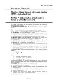 AS 3572.7: 12/31/1988 Plastics – Glass filament reinforced plastics (GRP) – Methods of test, Method 7: Determination of extension to failure of unreinforced resins