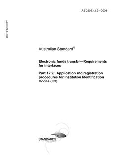 AS 2805.12.2: 04/15/2008 Electronic funds transfer – Requirements for interfaces, Part 12.2: Application and registration procedures for Institution Identification Codes (IIC)