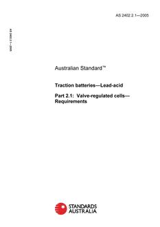 AS 2402.2.1: 01/14/2005 Traction batteries – Lead-acid, Part 2.1: Valve-regulated cells – Requirements