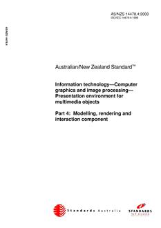 AS/NZS 14478.4: 04/20/2000 Information technology – Computer graphics and image processing – Presentation environment for multimedia objects, Part 4: Modelling, rendering and interaction component