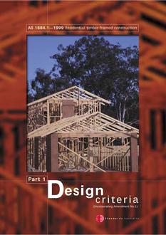 AS 1684.1: 12/05/1999 Residential timber-framed construction, Part 1: Design criteria
