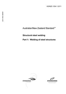 AS/NZS 1554.1: 06/17/2011 Structural steel welding, Part 1: Welding of steel structures AS/NZS 1554.1: 06/17/2011 Structural steel welding, Part 1: Welding of steel structures