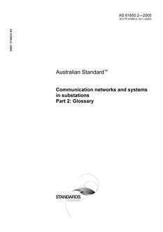 AS 61850.2: 01/01/2005 Communication networks and systems in substations – Glossary