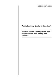 AS/NZS 1972: 01/04/1996 Electric cables – Underground coal mines – Other than reeling and trailing
