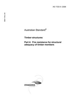 AS 1720.4: 07/25/2006 Timber structures – Fire resistance for structural adequacy of timber members