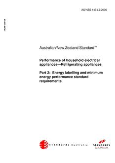 AS/NZS 4474.2: 03/31/2000 Performance of household electrical appliances – Refrigerating appliances, Part 2: Energy labelling and minimum energy standard requirements
