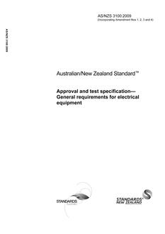 AS/NZS 3100: 10/30/2009 Approval and test specification – General requirements for electrical equipment