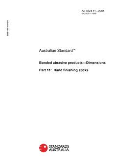 AS 4524.11: 01/01/2005 Bonded abrasive products – Dimensions – Hand finishing sticks