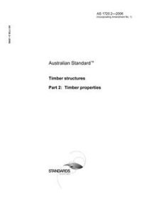 AS 1720.2: 01/30/2006 Timber structures, Part 2: Timber properties