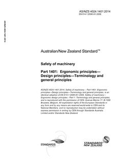 AS/NZS 4024.1401: 06/30/2014 Safety of machinery, Part 1401: Ergonomic principles – Design principles – Terminology and general principles