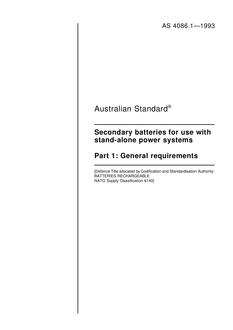 AS 4086.1: 03/15/1993 Secondary batteries for use with stand-alone power systems, Part 1: General requirements