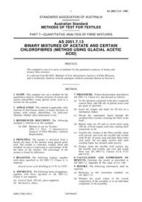 AS 2001.7.13: 03/07/1983 Methods of test for textiles, Part 7.13: Quantitative analysis of fibre mixtures – Binary mixtures of acetate and certain chlorofibres (method using glacial acetic acid)