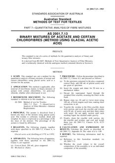 AS 2001.7.13: 03/07/1983 Methods of test for textiles, Part 7.13: Quantitative analysis of fibre mixtures – Binary mixtures of acetate and certain chlorofibres (method using glacial acetic acid)