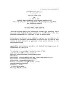 AS 4969.11: 06/30/2008 Analysis of acid sulfate soil – Dried samples – Methods of test, Method 11: Calculation of net acid-soluble sulfur (SNAS), calcium (CaNAS) and magnesium (MgNAS)