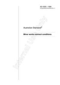 AS 4305: 01/01/1996 Minor works contract conditions AS 4305: 01/01/1996 Minor works contract conditions