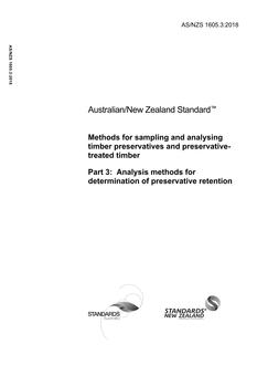 AS/NZS 1605.3: 03/22/2018 Methods for sampling and analysing timber preservatives and preservative-treated timber, Part 3: Analysis methods for determination of preservative retention