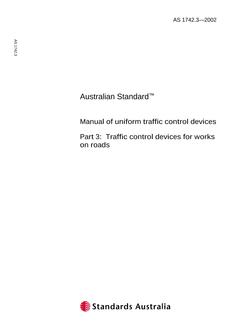 AS 1742.3: 01/01/2002 Manual of uniform traffic control devices – Traffic control devices for works on roads
