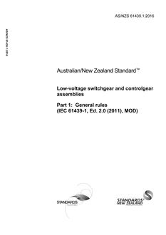 AS/NZS 61439.1: 05/24/2016 Low-voltage switchgear and controlgear assemblies, Part 1: General rules
