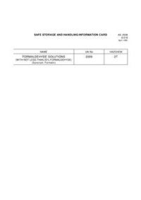 AS 2508.8.018: 01/01/1995 Safe storage and handling information card – Formaldehyde solutions (with not less than 25 percent formaldehyde)