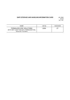 AS 2508.8.018: 01/01/1995 Safe storage and handling information card – Formaldehyde solutions (with not less than 25 percent formaldehyde)