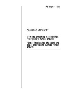 AS 1157.7: 01/01/1999 Methods of testing materials for resistance to fungal growth, Part 7: Resistance of papers and paper products to surface fungal growth