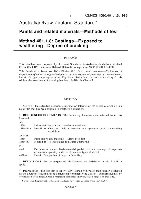 AS/NZS 1580.481.1.8: 07/05/1998 Paints and related materials – Methods of test, Method 481.1.8: Coatings – Exposed to weathering – Degree of cracking