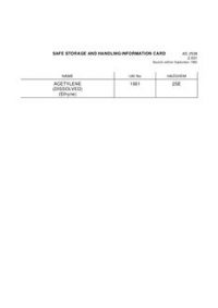 AS 2508.2.001: 01/01/1992 Safe storage and handling information card – Acetylene (Dissolved) (Ethyne)