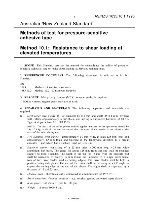 AS/NZS 1635.10.1: 06/05/1995 Methods of test for pressure-sensitive adhesive tape, Method 10.1: Resistance to shear loading at elevated temperatures