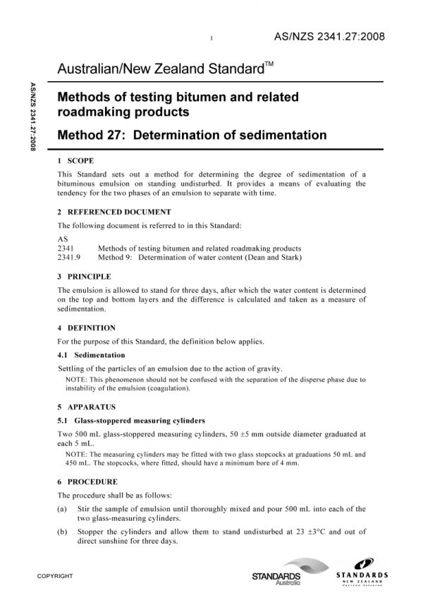 AS/NZS 2341.27: 06/06/2008 Methods of testing bitumen and related roadmaking products, Method 27: Determination of sedimentation