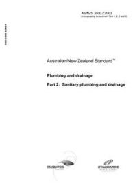 AS/NZS 3500.2: 12/15/2003 Plumbing and drainage, Part 2: Sanitary plumbing and drainage