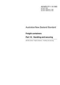 AS/NZS 3711.10: 10/25/1993 Freight containers, Part 10: Handling and securing