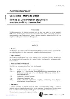 AS 3706.5: 10/11/2000 Geotextiles – Methods of test, Method 5: Determination of puncture resistance – Drop cone method