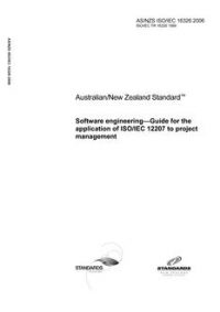 AS/NZS ISO/IEC 16326: 12/11/2006 Software engineering – Guide for the application of ISO/IEC 12207 to project management