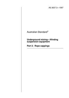 AS 3637.3: 12/05/1997 Underground mining – Winding suspension equipment, Part 3: Rope cappings