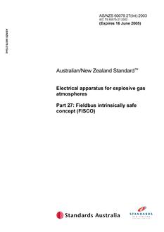 AS/NZS 60079.27(INT): 06/16/2003 Electrical apparatus for explosive gas atmospheres, Part 27: Fieldbus intrinsically safe concept (FISCO)