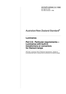 AS/NZS 60598.2.6: 03/05/1998 Luminaires, Part 2.6: Particular requirements – Luminaires with built-in transformers or convertors for filament lamps