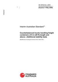 AS 4972(INT): 05/18/2001 Counterbalanced trucks handling freight containers of 6 m (20 ft) length and above – Additional stability tests