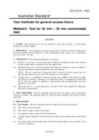 AS 4155.8: 01/01/1993 Test methods for general access floors, Method 8: Test for 25 mm x 25 mm concentrated load