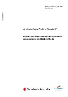 AS/NZS ISO 15004: 06/28/2002 Ophthalmic instruments – Fundamental requirements and test methods