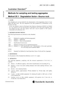 AS 1141.25.1: 09/05/2003 Methods for sampling and testing aggregates, Method 25.1: Degradation factor – Source rock