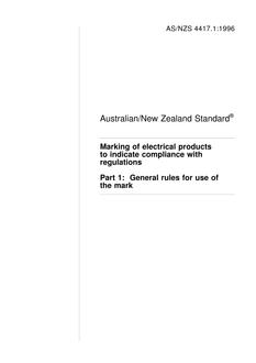 AS/NZS 4417.1: 08/05/1996 Marking of electrical products to indicate compliance with regulations, Part 1: General rules for use of the mark