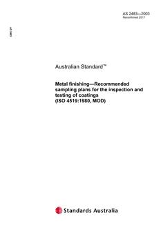 AS 2483: 06/27/2003 Metal finishing – Recommended sampling plans for the inspection and testing of coatings (ISO 4519:1980, MOD)